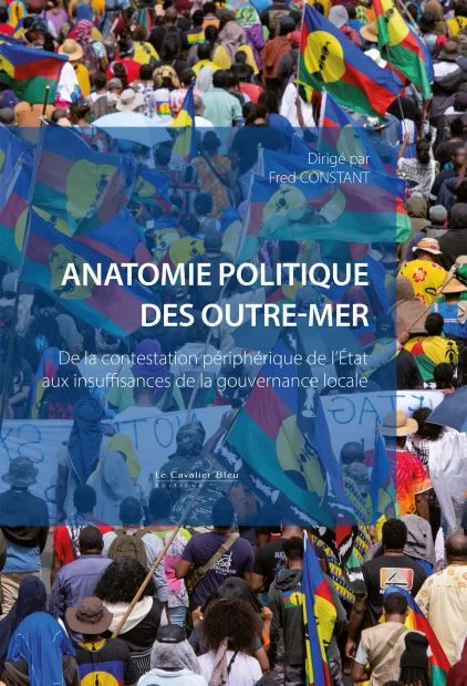 Anatomie politique des outre-mer