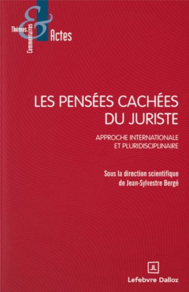 Les pensées cachées du juriste