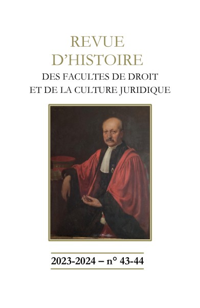 Revue d'histoire des Facultés de droit et de la culture juridique