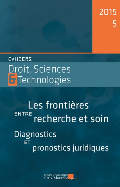 Les frontières entre recherche et soin : diagnostics et pronostics juridiques