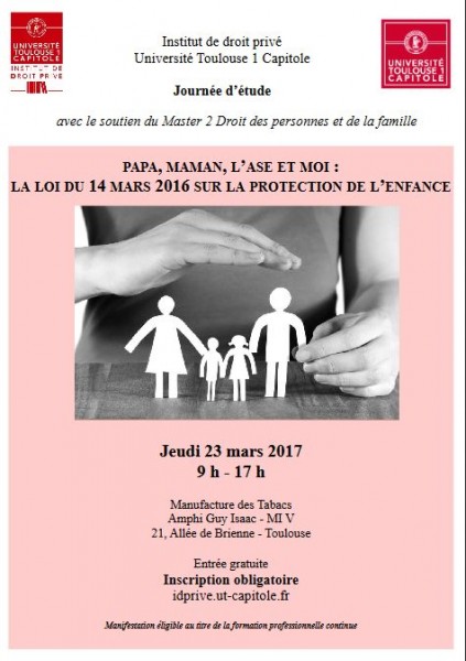 Papa, maman, l'ASE et moi : La loi du 14 mars 2016 sur la protection de  l'enfance - Portail Universitaire du droit