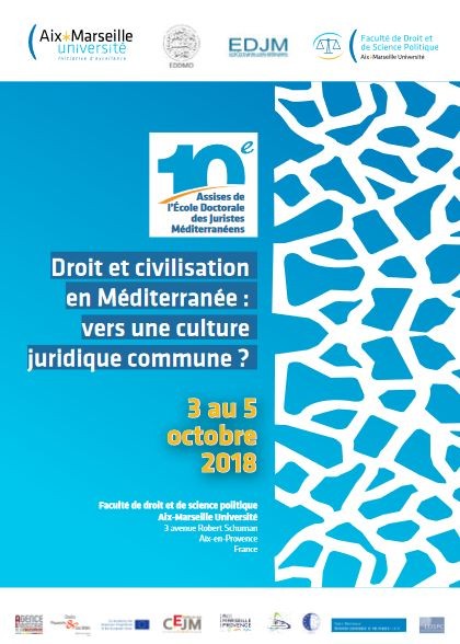 Droit et civilisation en Méditerranée : vers une culture juridique commune ?