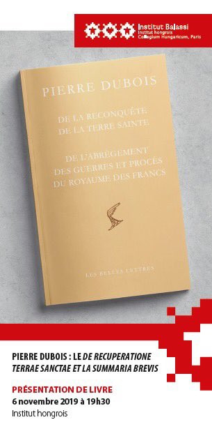 Pierre Dubois : le De recuperatione Terrae Sanctae et la Summaria brevis