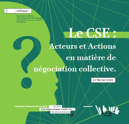 Le CSE : Acteurs et Actions en matière de négociation collective