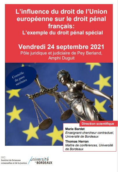 L’influence du droit de l’Union européenne sur le droit pénal français : l’exemple du droit pénal spécial