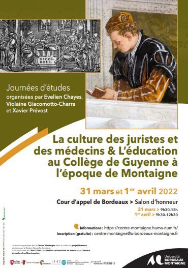 La culture des juristes et des médecins & L'éducation au collège de Guyenne à l'époque de Montaigne