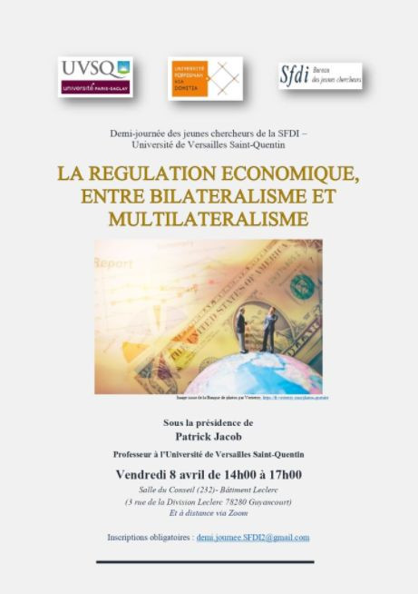 La régulation économique, entre bilatéralisme et multilatéralisme