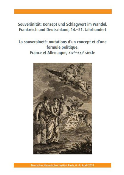 La souveraineté : mutations d'un concept et d'une formule politique. France et Allemagne, XIVe–XXIe siècle
