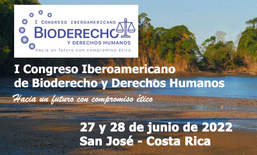 I Congresso Iberoamericano de Bioderecho y Derachos Humanos