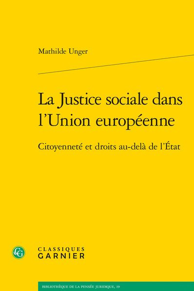 La justice sociale dans l’Union européenne : Citoyenneté et droits au-delà de l’État