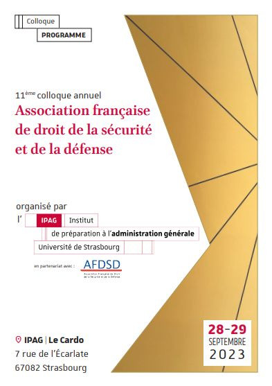 11ème colloque de l’AFDSD - Association française de droit de la sécurité et de la défense