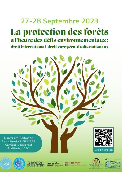 La protection des forêts à l’heure des défis environnementaux : droit international, droit européen, droits nationaux