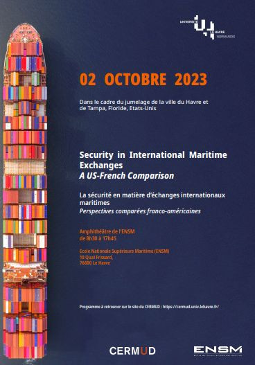 Security in International Maritime Exchanges. A US-French comparison