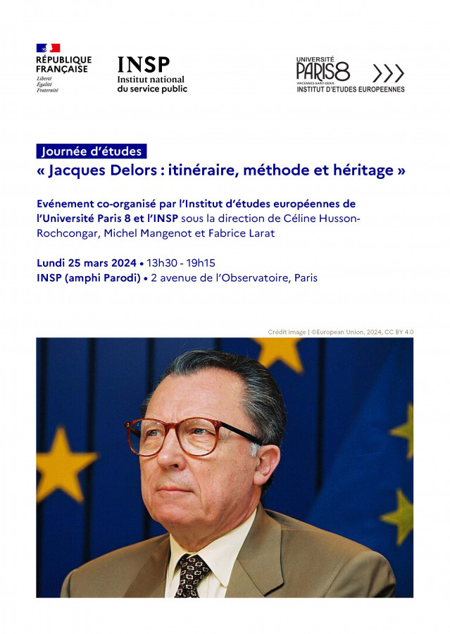 Jacques Delors : itinéraire, méthode et héritage