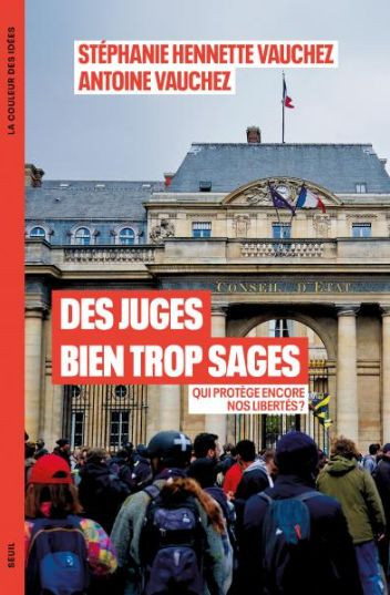 Des juges bien trop sages. Qui protège encore nos libertés ?