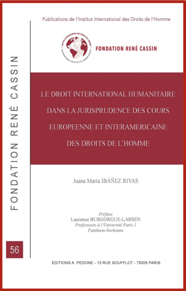 Le droit international humanitaire dans la jurisprudence des Cours européenne et interaméricaines des droits l’Homme