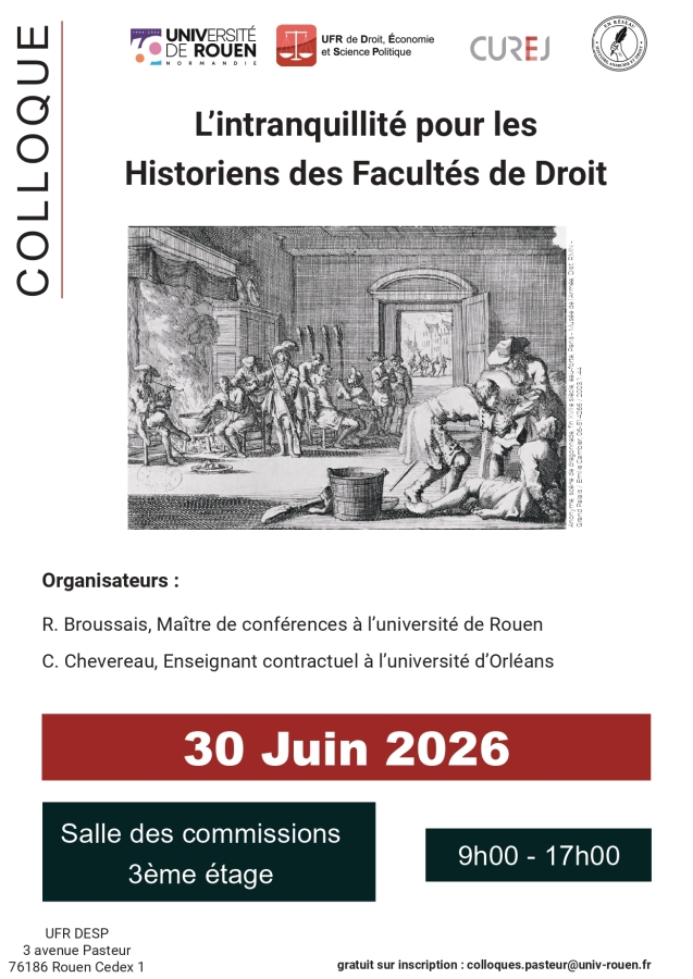L'intranquillité pour les Historiens des Facultés de Droit