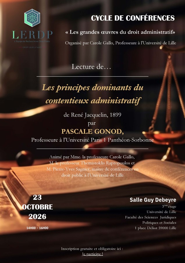 Les principes dominants du contentieux administratif