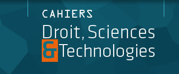 Cahiers Droit, Sciences & Technologies