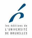 Editions de l’Université de Bruxelles