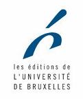 Editions de l’Université de Bruxelles
