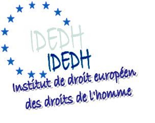 Institut de Droit Européen des Droits de l'Homme